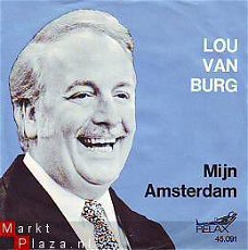 VINYLSINGLE * LOU VAN BURG *  MIJN AMSTERDAM * HOLLAND 7"