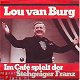 VINYLSINGLE * LOU VAN BURG * IM CAFE SPIELT DER STEHGEIGER FRANZ * GTERMANY 7