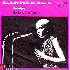 VINYLSINGLE * MARTINE BIJL *  BELLETJES * HOLLAND 7"