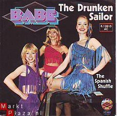 VINYLSINGLE * BABE * THE DRUNKEN SAILOR * GERMANY 7"