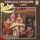 VINYLSINGLE * BABE * OOH LA LA, I'M FALLING * HOLLAND 7