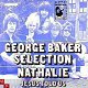 VINYLSINGLE * GEORGE BAKER SELECTION * NATHALIE * GERMANY 7