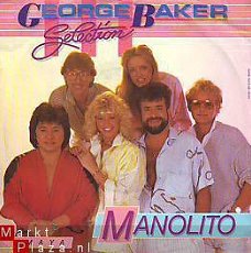 VINYLSINGLE * GEORGE BAKER SELECTION  *   MANOLITO * GERMANY 7"