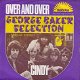 VINYLSINGLE * GEORGE BAKER SELECTION * OVER AND OVER * GERMANY 7