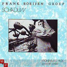 VINYLSINGLE * FRANK BOEIJEN GROEP *  SCHADUW * HOLLAND 7"