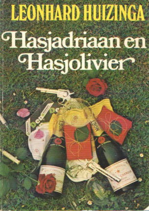 Hasjadriaan en hasjolivier, Leonard Huizinga - nr. 1