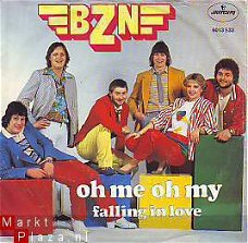 VINYLSINGLE * BZN  *  OH ME, OH MY * HOLLAND 7"