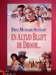 Fred Mustard Stewart - En altijd blijft de droom .....