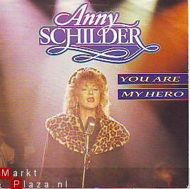 VINYLSINGLE * ANNY SCHILDER( BZN) * YOU ARE MY HERO * HOLLAND 7