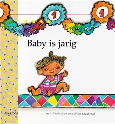 BABY IS JARIG - Noni Lichtveld