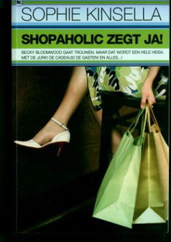 Sophie Kinsella - Shopaholic! zegt JA - 1