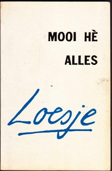 Loesje Mooi he alles - 1