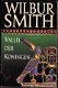 Wilbur Smith Vallei derkoningen - 1 - Thumbnail