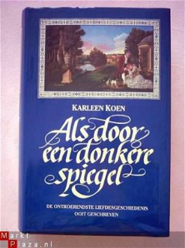 Karleen Koen - Als door een donkere spiegel - 1