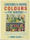 Jeremy Galton; Choosing and mixing Coplours for Painting - 1 - Thumbnail