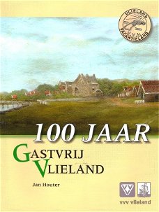 100 Jaar Gastvrij Vlieland