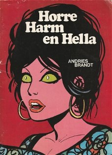 Andries Brandt ; Horre Harm en Hella