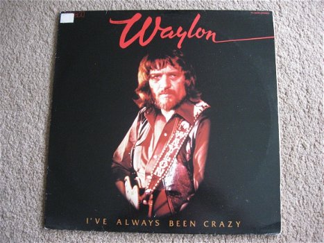 Waylon Jennings I,ve Always Been Crazy. - 1