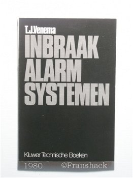 [1985] Inbraak alarmsystemen, Venema, Kluwer. - 1