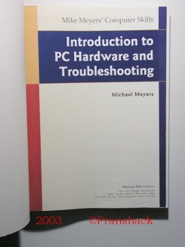 [2003] Introduction to PC Hardware and Troubleshooting, Meyers, McGraw-Hill, - 2