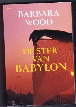 Barbara Wood De ster van Babylon - 1