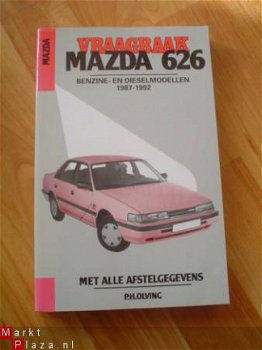 Vraagbaak Mazda 626, benzine- en dieselmodellen 1987-1992 - 1