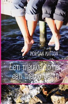 EEN NIEUWE ZOMER, EEN NIEUW BEGIN - Morgan Matson - 1