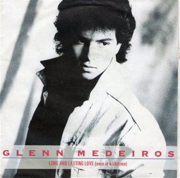 Glenn Medeiros : Long and lasting love (1988) - 1