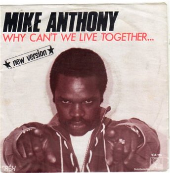 Mike Anthony : Why can't we live together part 1 (1982) - 1