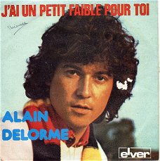 Alain Delorme : J 'ai un petit faible pour toi (1977)