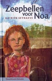 Katrien Seynaeve - Zeepbellen Voor Noa (Hardcover/Gebonden) Nieuw - 1