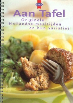 AAN TAFEL originele Hollandse maaltijden en hun variaties - 1