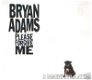 BRYAN ADAMS - PLEASE FORGIVE ME 4 Track CDSingle - 1 - Thumbnail