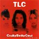 TLC - CrazySexyCool - 1 - Thumbnail
