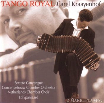 Carel Kraayenhof, Sexteto Canyengue, Concertgebouw Chamber Orchestra, Netherlands Chamber Choir, Ed - 1