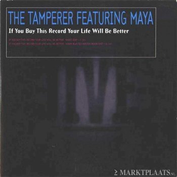 Tamperer, The Featuring Maya - If You Buy This Record Your Life Will Be Better 2 Track CDSingle - 1