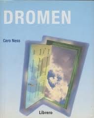 Caro Ness - Dromen