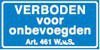 Verboden toegang of eigen weg borden - 4