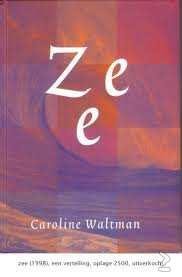 Caroline Waltman - Zee (Hardcover/Gebonden) - 1