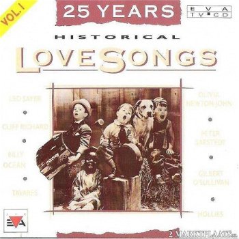 25 Years Historical LoveSongs Volume 1 - 1