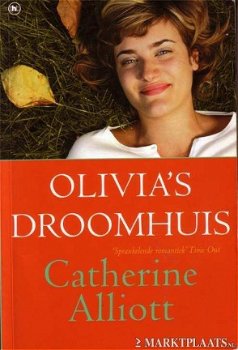 Catherine Alliott - Olivia's Droomhuis - 1