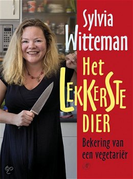 Sylvia Witteman - Het Lekkerste Dier (Hardcover/Gebonden) - 1