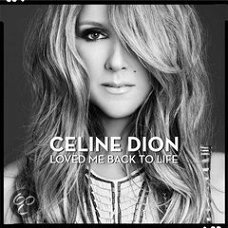 Celine Dion -Loved Me Back To Life (Nieuw/Gesealed)