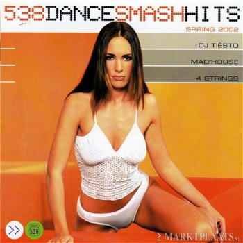 538 Dance Smash Hits - Spring 2002 - 1