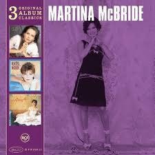 Martina McBride - Original Album Classics (3 CD) (Nieuw/Gesealed) - 1