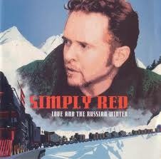 Simply Red - Love And The Russian Winter - 1