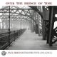 Paul Simon -Over The Bridge Of Time (Nieuw) - 1 - Thumbnail