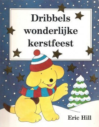 Eric Hill met Dribbels wonderlijke kerstfeest - nr. 1