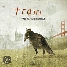 Train -Save Me, San Francisco (Nieuw/Gesealed)