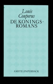 DE KONINGSROMANS - door Louis Couperus - 1